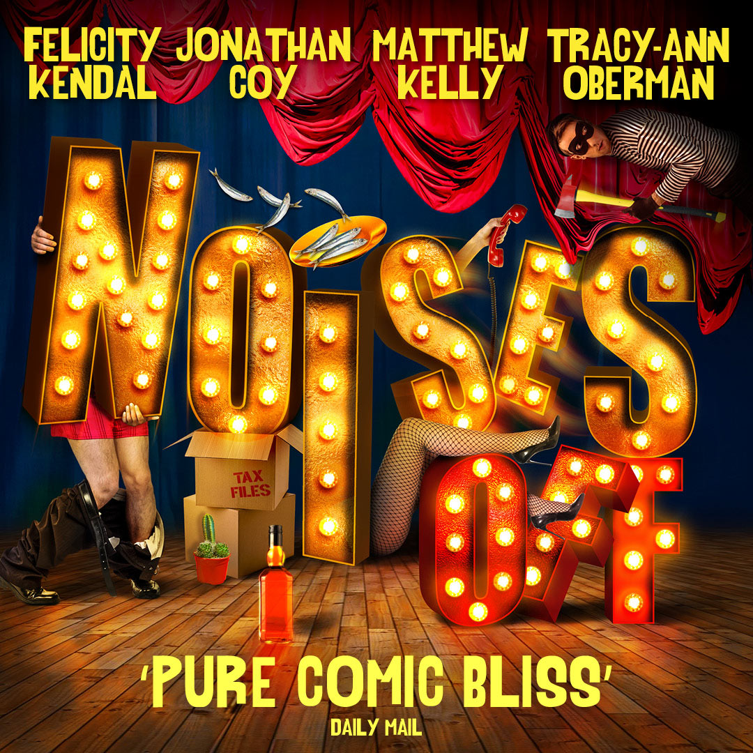 Noises Off Running Time Phoenix Theatre